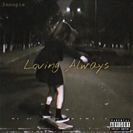 Loving Always | Boomplay Music