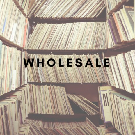 Wholesale (feat. Big T)