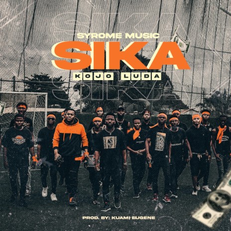 Sika 🅴 | Boomplay Music