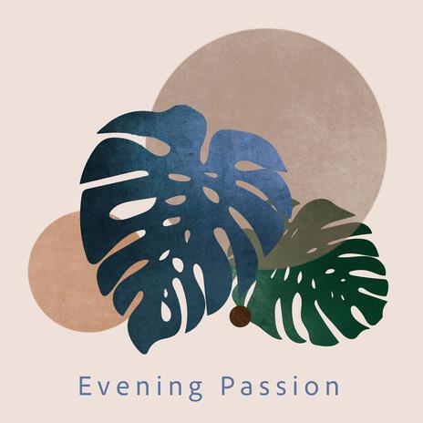 Evening Passion ft. Andrew Lord | Boomplay Music