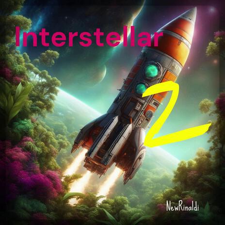 Interstellar (V2) | Boomplay Music