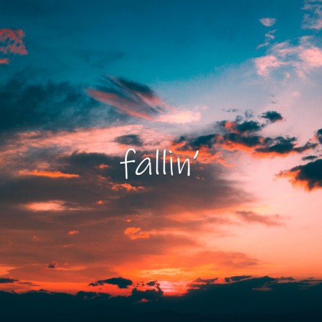 Fallin' | Boomplay Music