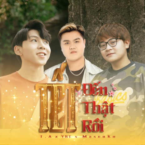 TẾT ĐẾN THẬT RỒI (feat. Masenko) | Boomplay Music