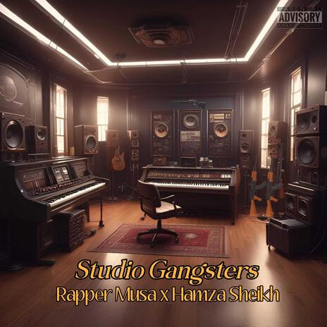 Studio Gangster ft. Hamza Sheikh | Boomplay Music