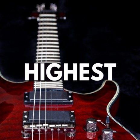 Highest | Boomplay Music