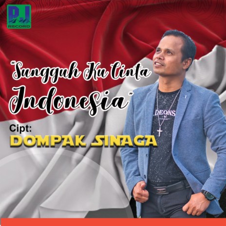 SUNGGUH KU CINTA INDONESIA | Boomplay Music