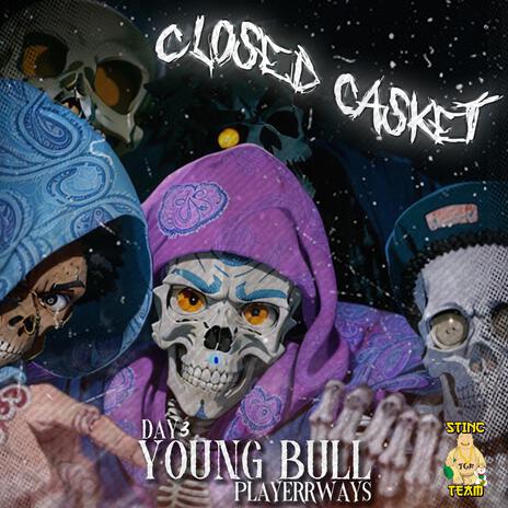 Closed Casket ft. PLAYERRWAYS & Day3