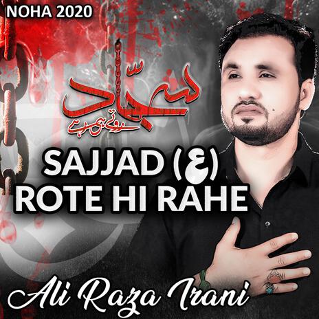 Sajjad Rote Hi Rahe | Boomplay Music