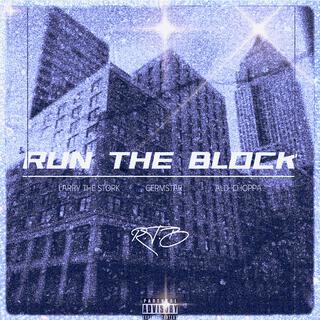 Run The Block ft. Germstar & Ald-Choppa lyrics | Boomplay Music