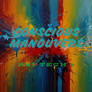 Conscious Manouvers