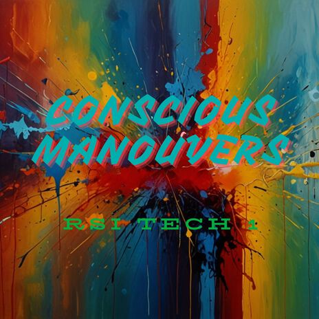 Conscious Manouvers