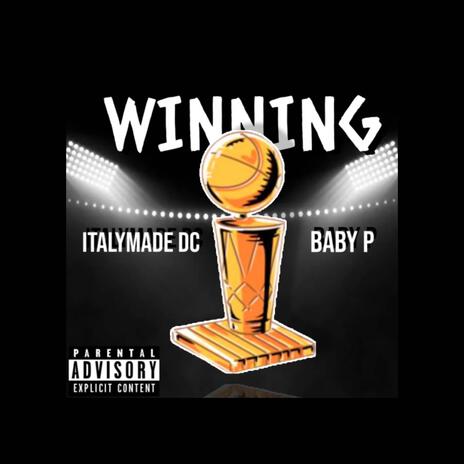 Winning ft. Italymade Dc | Boomplay Music