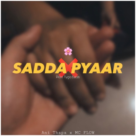 Sadda Pyaar ft. Mc Flow | Boomplay Music