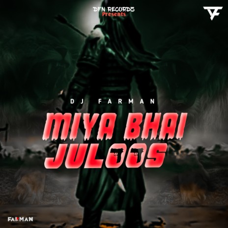 Miya Bhai Juloosh (Muharram Nara) | Boomplay Music