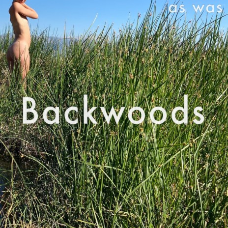 Backwoods | Boomplay Music