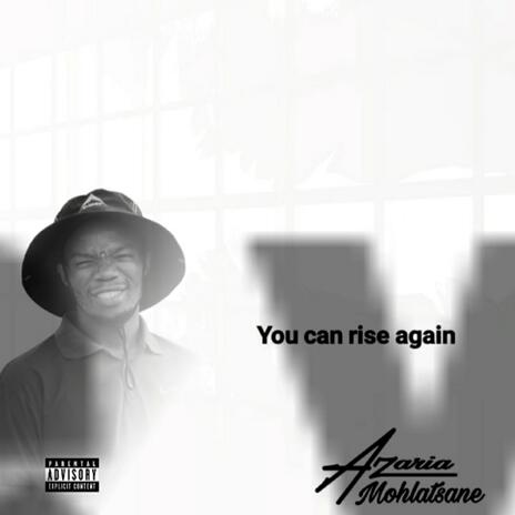 You Can Rise Again | Boomplay Music