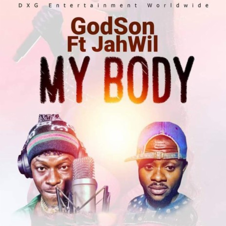 My Body (feat. JahWill) | Boomplay Music
