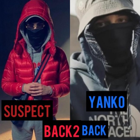 Back2back ft. #7th Yanko & Suspect agb