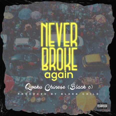 Never Broke Again | Boomplay Music
