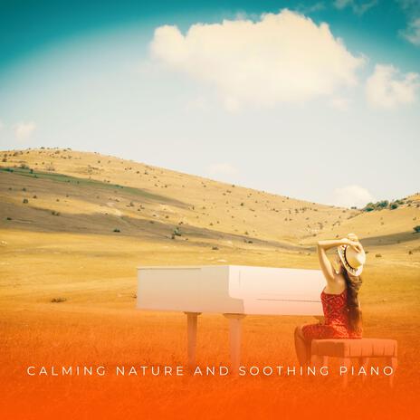 Calming Nature And Soothing Piano ft. Relaxing Music Therapy & The Sleep Specialist