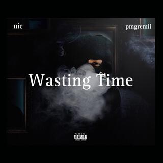 pmgremii x nic (wasting time)