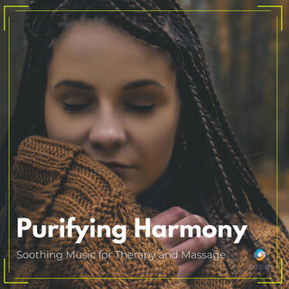 Purifying Harmony: Soothing Music for Therapy and Massage