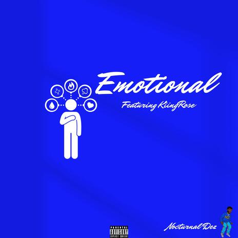 Emotional ft. Kiing Rose | Boomplay Music