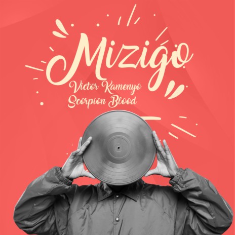 Mizigo ft. Scopion Blood | Boomplay Music