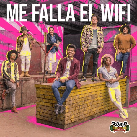 Me Falla El Wifi ft. Sargento Garcia | Boomplay Music