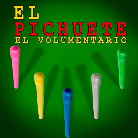 El Pichuete | Boomplay Music