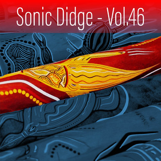 Sonic Didge, Vol. 46