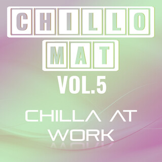 Chillomat Vol.5