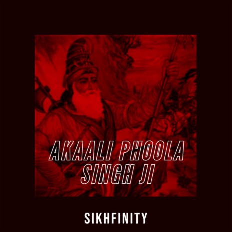 Akaali Phula Singh Ji ft. Giani Sher Singh Ji