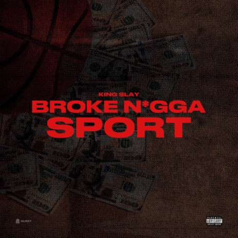 Broke Nigga Sport | Boomplay Music