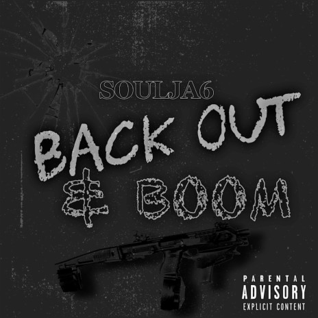 Back Out & Boom | Boomplay Music