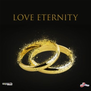 Love Eternity