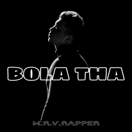 Bola tha | Boomplay Music