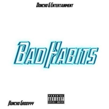 Bad Habits (FUCK THE WORLD)