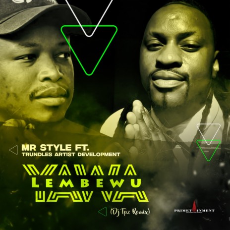 Yawa Lembewu (DJ Tpz Remix) ft. Trundles