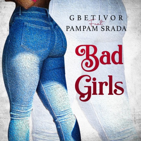 Bad girls | Boomplay Music