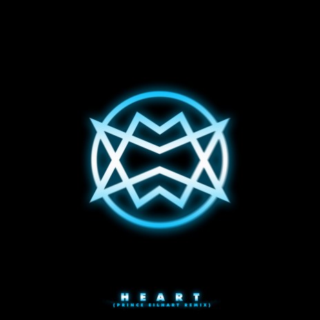 Heart (Prince Eilhart Remix)