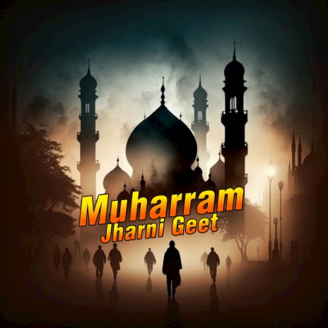 Muharram Jharni Geet | Boomplay Music