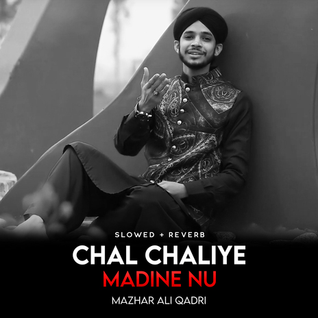 Chal Chaliye Madine Nu (Lofi-Mix) | Boomplay Music