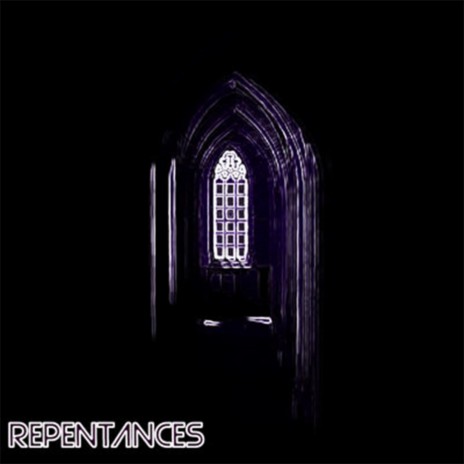 Repentances | Boomplay Music