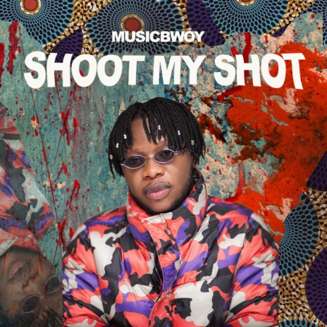 Shoot my shot | Boomplay Music