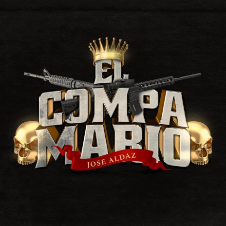 EL COMPA MARIO | Boomplay Music