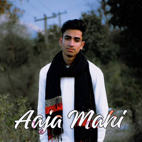 Aaja Mahi LoFi | Boomplay Music