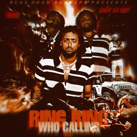 RING RING WHO CALLING | Boomplay Music