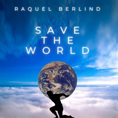 Save The World, Spread The Word | Boomplay Music