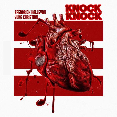 Knock Knock ft. Freddrick Halleluyah!!! | Boomplay Music